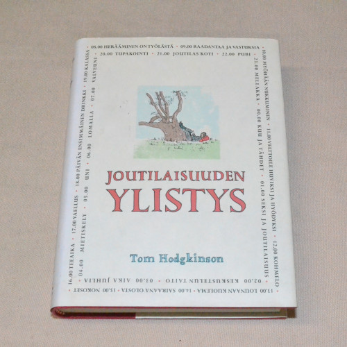 Tom Hodgkinson Joutilaisuuden ylistys